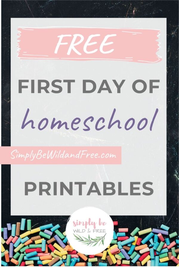 First Day Of Homeschool Printables