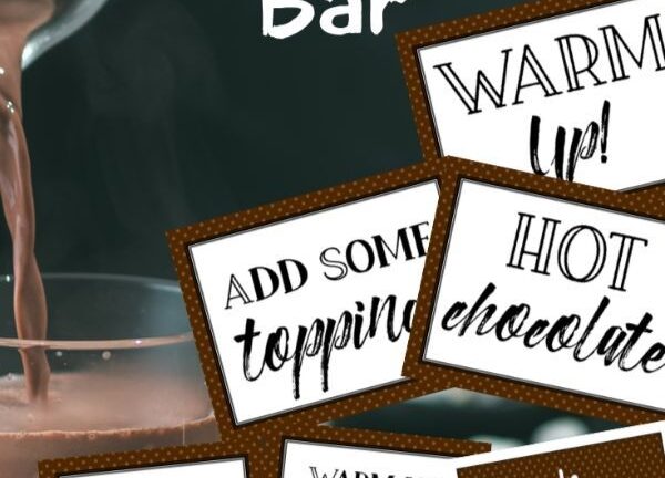 Create A Cozy Hot Chocolate Bar With Printable Sign And Labels
