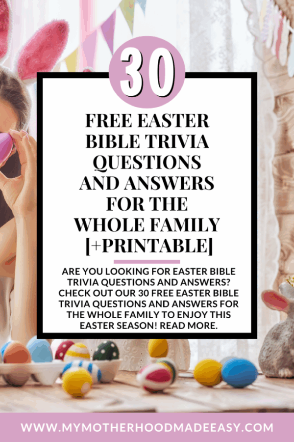 Easter Bible Trivia Questions And Answers Printable