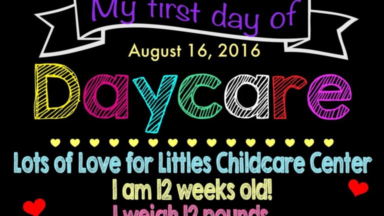 First Day Of Daycare Sign Free Printable Web With Lillio You Can Get