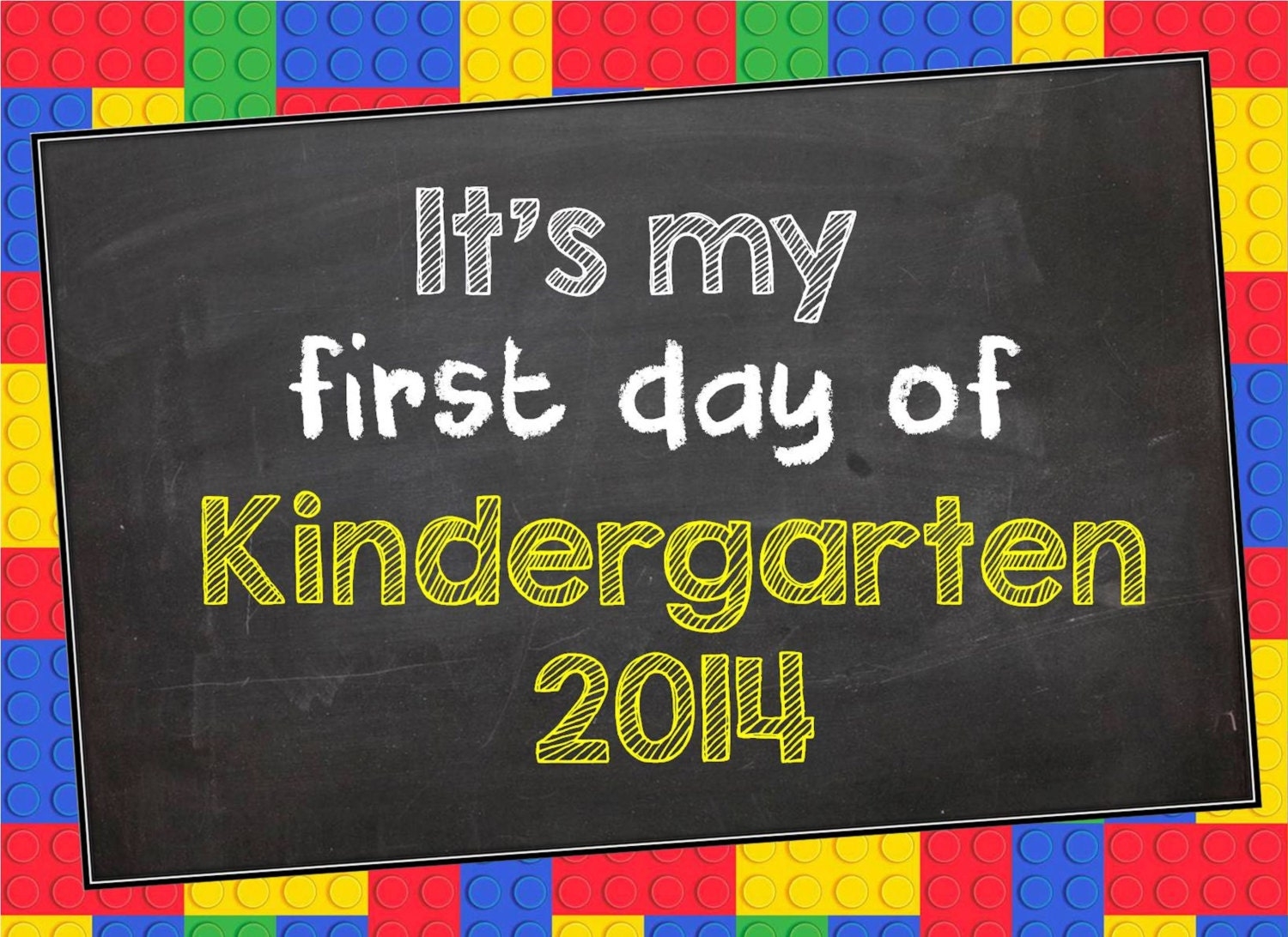 First Day Of Kindergarten Signs Printable