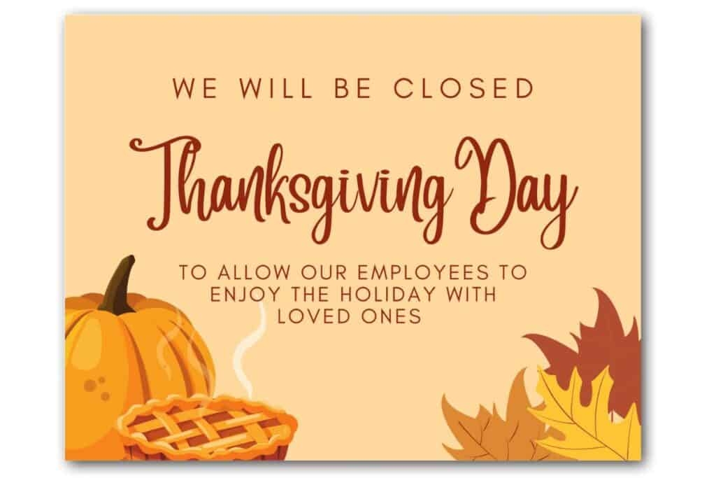 Free Printable Closed For Thanksgiving Signs 7 Templates Office Closed