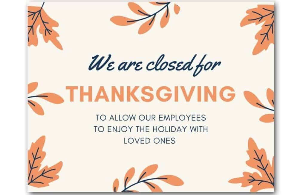 Free Printable Closed For Thanksgiving Signs 7 Templates Office Closed