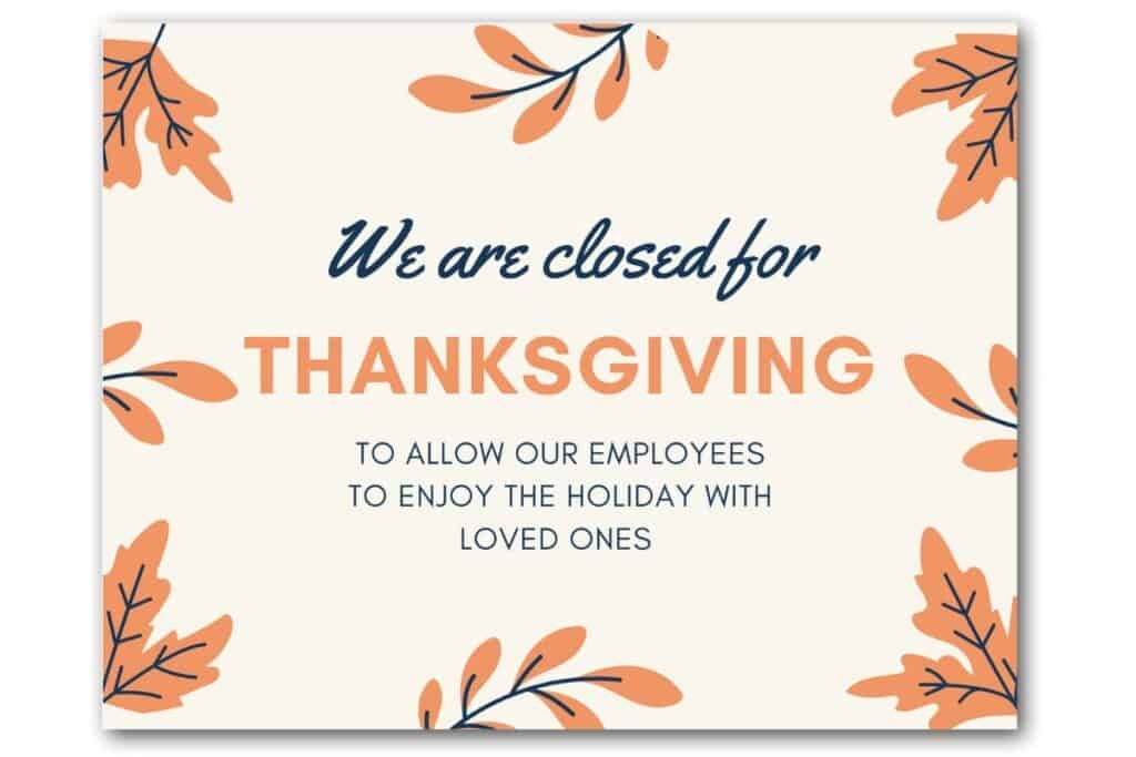 Free Printable Closed For Thanksgiving Signs 7 Templates Office Closed