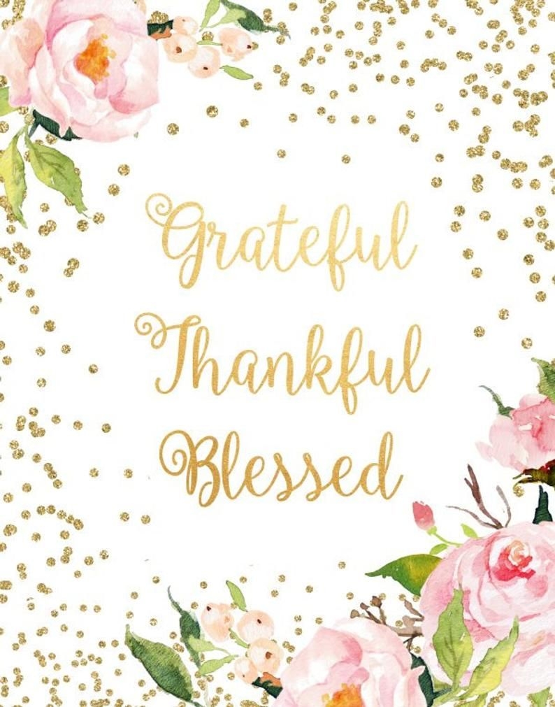 Free Printable Grateful Thankful Blessed