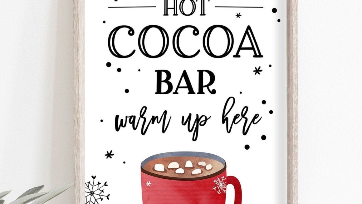 Hot Chocoa Bar Sign Printable Hot Chocolate Bar Sign Cookies Cocoa