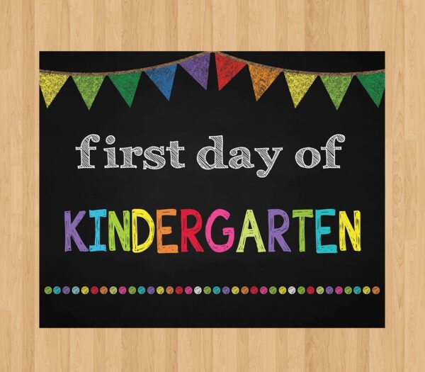 Free Printable First Day Kindergarten Sign Printable