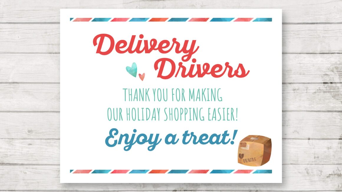 Thank You Delivery Drivers Sign Printable